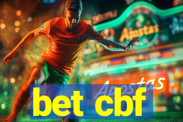 bet cbf